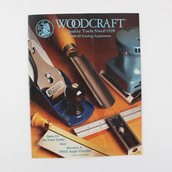 Woodcraft Quality Tools Since 1928 The 1988-89 Catalog Supplement 