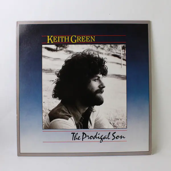 Keith Green - The Prodigal Son 12" Vinyl Record