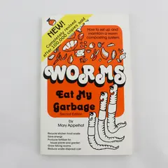 Worms Eat My Garbage Mary Applehof Revised 2nd Ed PB 1997