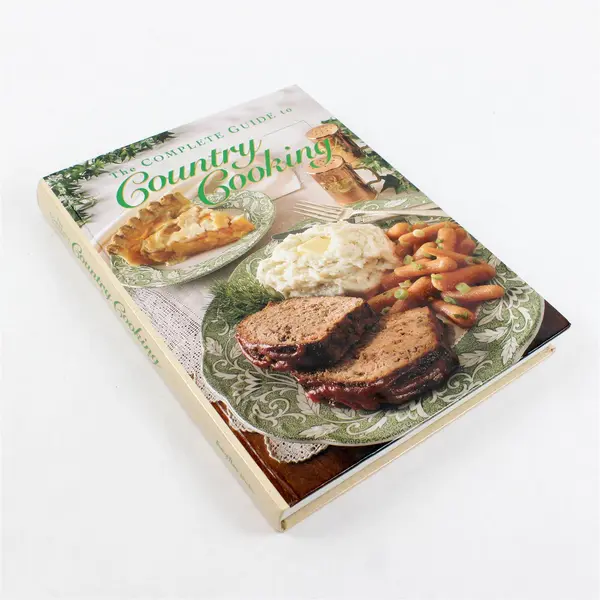 The Complete Guide to Country Cooking Hardcover - Taste of Home Books