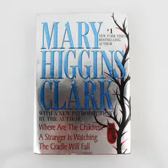 Mary Higgins Clark 1996 Hardcover Where Are the Children? 3 Novels