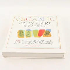 Organic Body Care Recipes by Stephanie Tourles Hardcover Book - Good