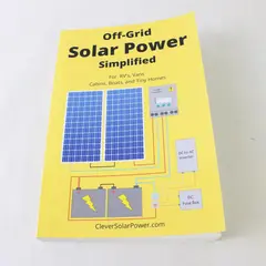 Off-Grid Solar Power Simplified RVs Vans Cabins Boats Tiny Homes 2020 PB Good