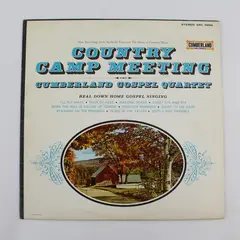 Cumberland Gap Gospel Quartet Country Camp Meeting 12" Vinyl Record