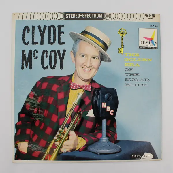 Clyde McCoy The Golden Era of the Sugar Blues 12" LP Design Records SDLP 28