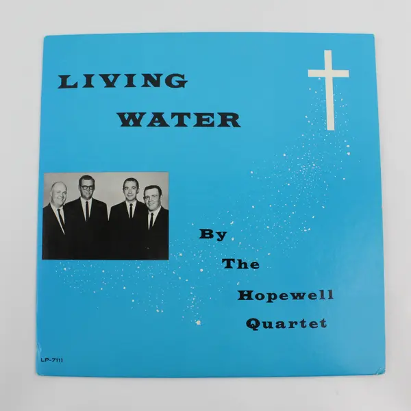 The Hopewell Quartet “Living Water”  12" Vinyl Record 