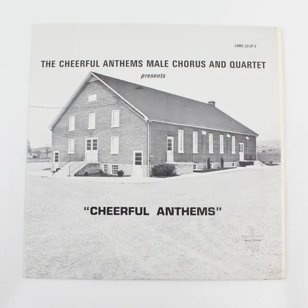 The Cheerful Anthems Male Chorus And Quartet "Cheerful Anthems" 12" Vinyl Record