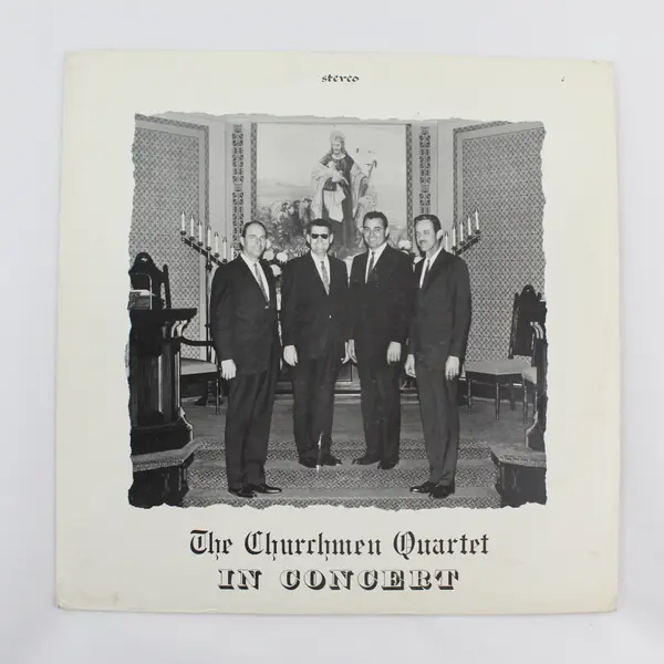 The Churchmen Quartet, In Concert 12" Vinyl Record