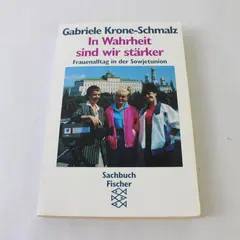 In Wahrheit Sind Wir Stärker Gabriele Krone-Schmalz  Paperback