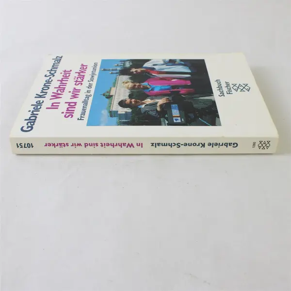 In Wahrheit Sind Wir Stärker Gabriele Krone-Schmalz  Paperback