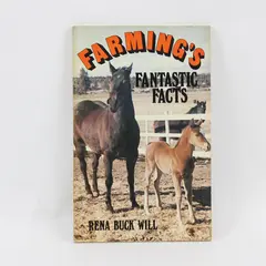 Farming's Fantastic Facts by Rena Buck Will Vintage 1982 Paperback Good