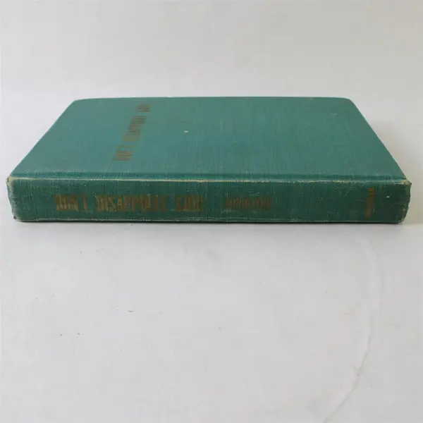 Don't Disappoint God R L Middleton Vintage Hardcover 1951 Broadman