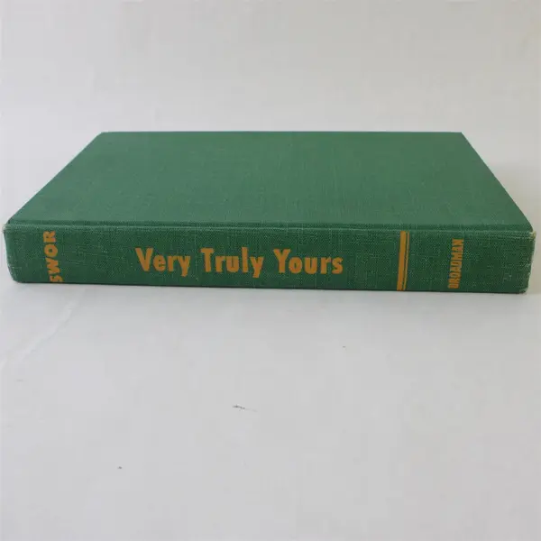 Very Truly Yours Chester E Swor Collectible Hardcover Broadman Press