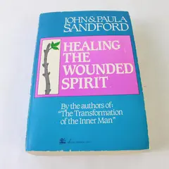 Vintage Healing the Wounded Spirit by John & Paula Sandford 1985 Paperback