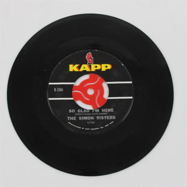 The Simon Sisters - So Glad I'm Here / Winkin' Blinkin' and Nod 7" Kapp