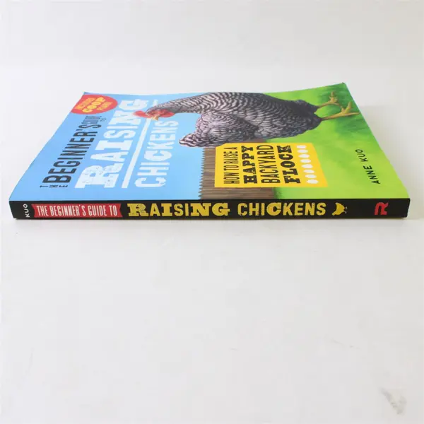 Beginner's Guide to Raising Chickens by Anne Kuo 2019 PB Includes Coop Designs