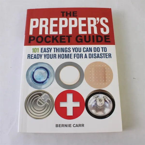 The Prepper's Pocket Guide 101 Easy Things You Can Do by Bernie Carr 2011 PB