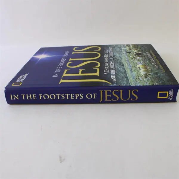 National Geographic In the Footsteps of Jesus Jean-Pierre Isbouts 2012 HC DJ VG