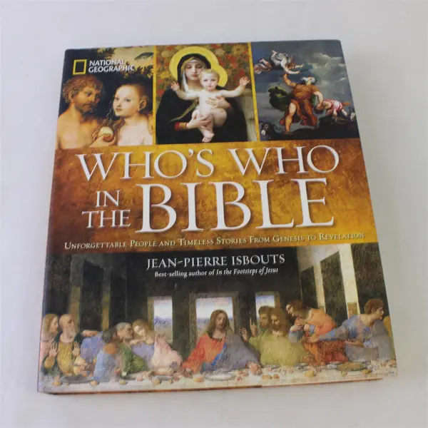 National Geographic Who's Who in the Bible Jean-Pierre Isbouts 2013 Hardcover DJ