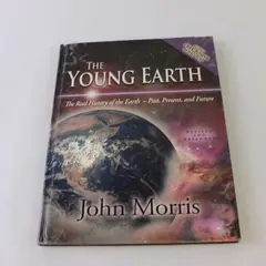 The Young Earth Real History of Earth John Morris 2009 Revised Expanded HC W/CD