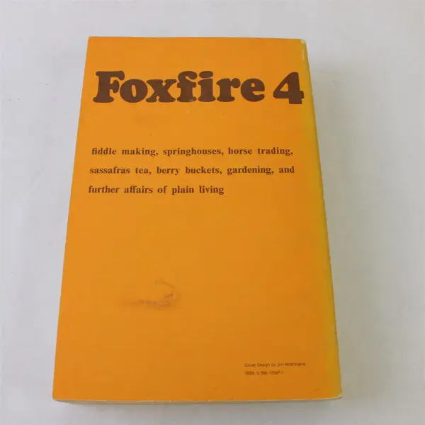VTG Foxfire 4  Southern Appalachian History Fiddle Making Plain Living 1977 PB