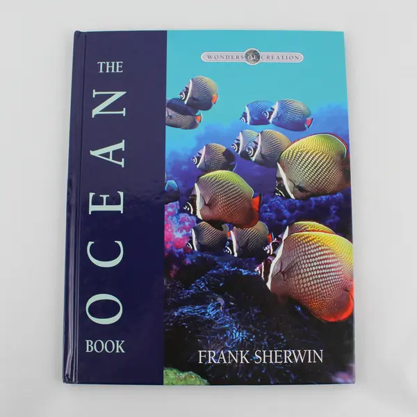 The Ocean Book by Frank Sherwin Wonders of Creation Series 2006 Hardcover Good