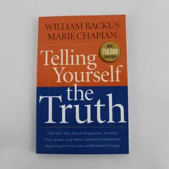 Telling Yourself the Truth William Backus Marie Chapian 2000 PB Self Help