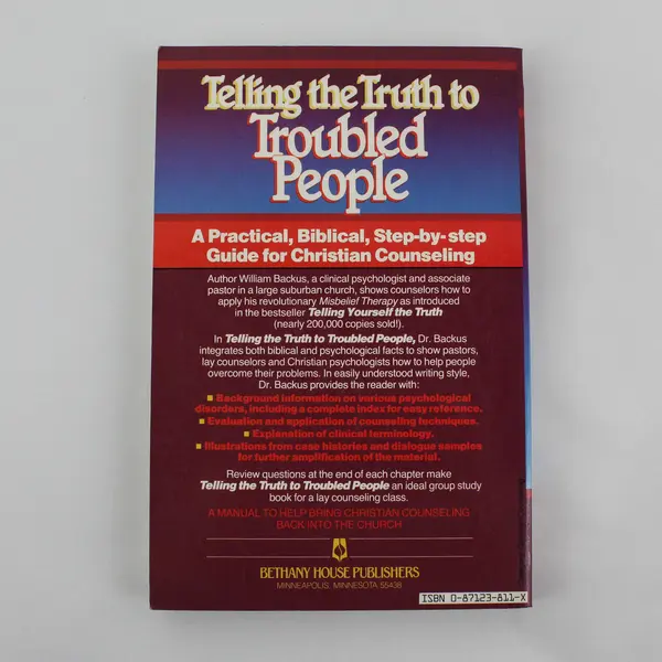 Telling the Truth to Troubled People William Backus 1985 PB Christian Counseling