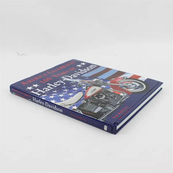America Celebrates 100 Years of Harley-Davidson Tod Rafferty Book