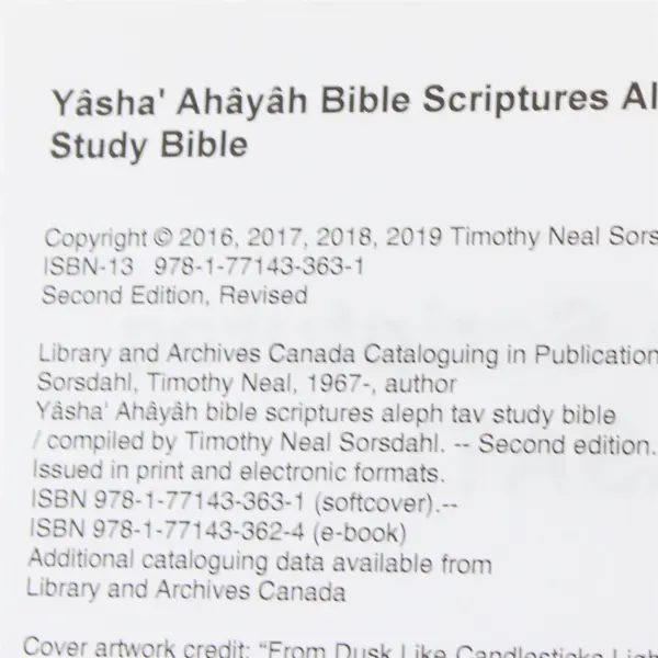 Yasha Ahayah Bible Scriptures Study Bible Timothy Neal Sorsdahl 2nd Ed 2019 PB