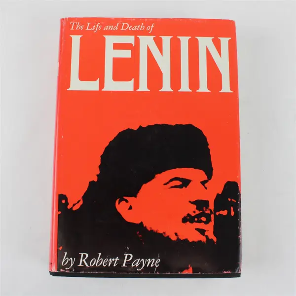 The Life and Death of Lenin by Robert Payne 1964 2nd Print USSR Russia