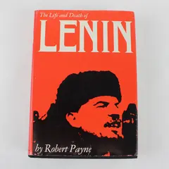The Life and Death of Lenin by Robert Payne 1964 2nd Print USSR Russia