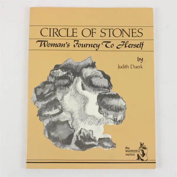 Circle of Stones: Woman's Journey to Herself Judith Duerk Paperback