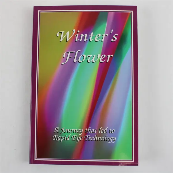 Winter's Flower A Journey That Led to Rapid Eye Technology Ranae Johnson 1992