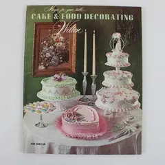 Magic for Your Table... Cake & Food Decorating Wilton 1970 Booklet