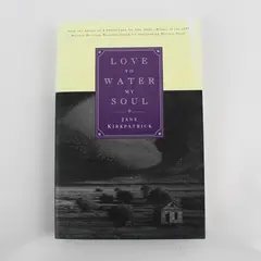 Love To Water My Soul A Historical Novel by Jane Kirkpatrick 1996 PB Signed 