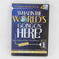 Diana Waring's What In The World's Going On Here? Part 1 - 4 CD Set
