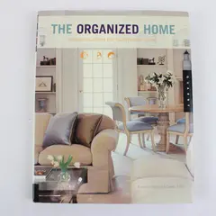 The Organized Home Randall Koll Casey Ellis Hardcover Book