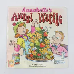Annabelle's Awful Waffle Tracey E. Dils 1995 Paperback Book