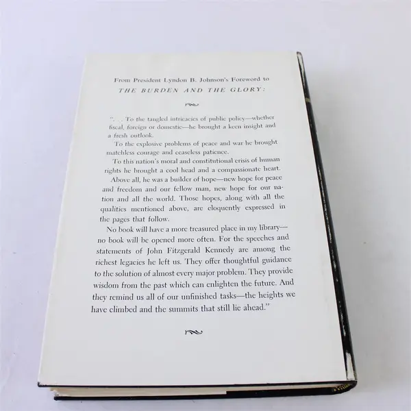 John F. Kennedy The Burden and The Glory Edited by Allan Nevins HC 1964
