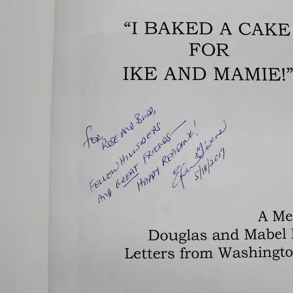 I Baked A Cake For Ike And Mamie! Eileen H Givens 2017 Memoir PB Signed Copy