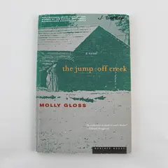 The Jump-Off Creek Molly Gloss 1998 Paperback Mariner Books