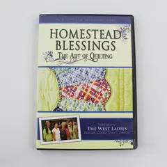 Homestead Blessings  The Art of Quilting 2010  DVD
