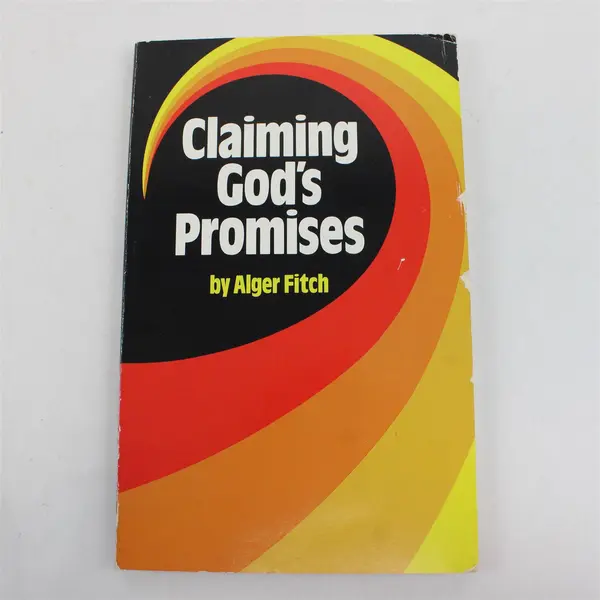 Claiming God's Promises by Alger Fitch 1984 Paperback Book