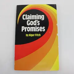 Claiming God's Promises by Alger Fitch 1984 Paperback Book