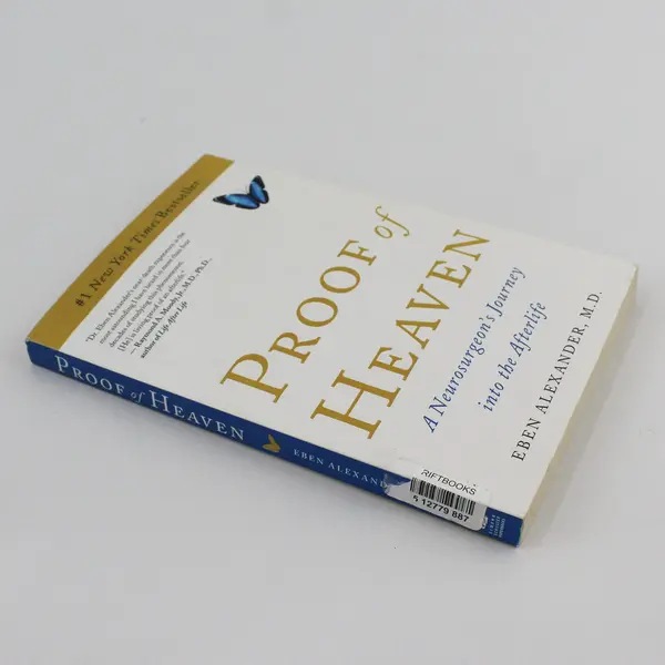 Proof of Heaven Neurosurgeon's Journey by Eben Alexander 2012 Paperback