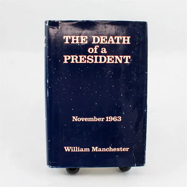 The Death of a President November 1963 William Manchester 1st Ed Hardcover