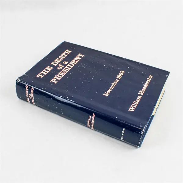 The Death of a President November 1963 William Manchester 1st Ed Hardcover