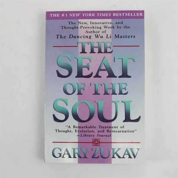 The Seat of the Soul Gary Zukav 1990 Paperback Book