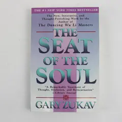 The Seat of the Soul Gary Zukav 1990 Paperback Book